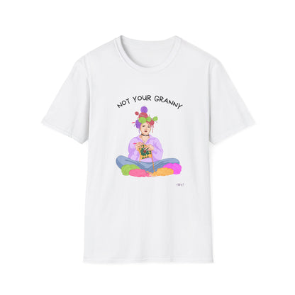 #notyourgranny T-Shirt